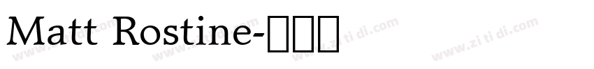 Matt Rostine字体转换